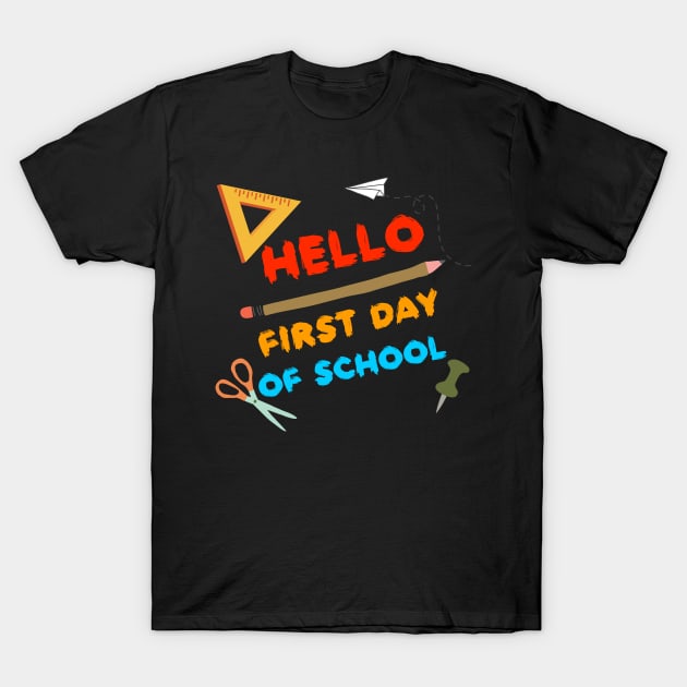 Hello First Day Of School T-Shirt by ZSAMSTORE